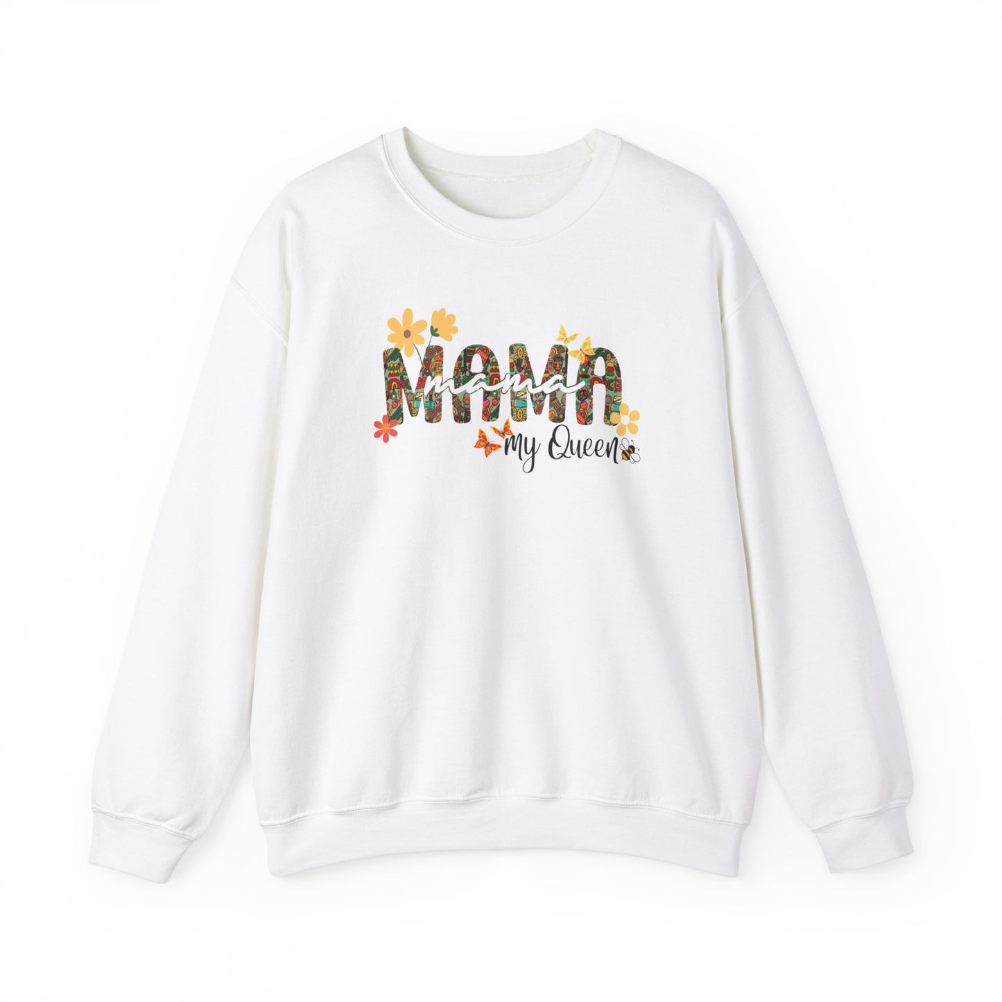 Mama My Queen Mothers Day Royal Sweatshirt