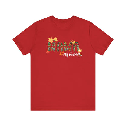 Mama My Queen T Shirt