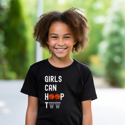 Girls can hoop too' Kids Basketball T Shirt