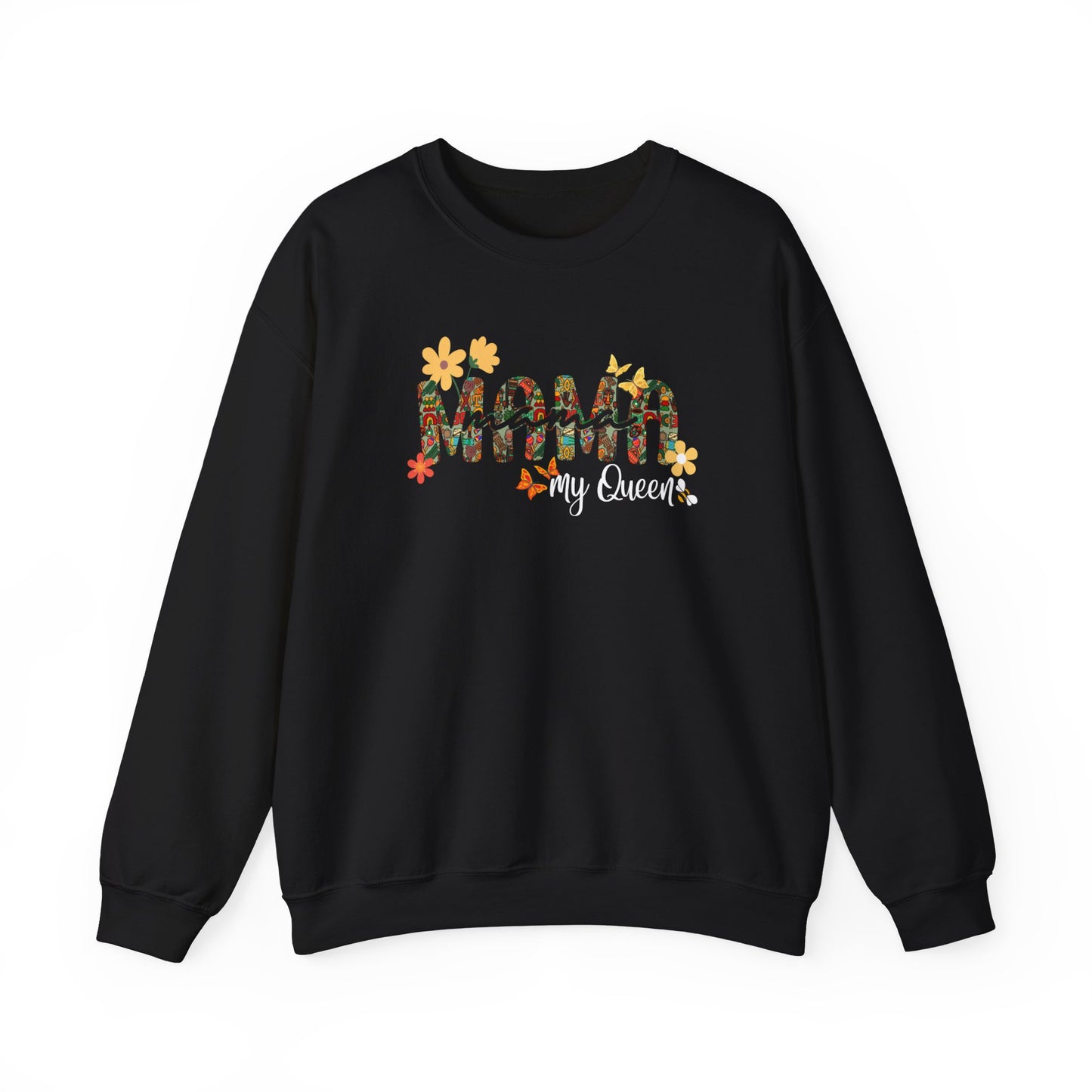 Mama My Queen Mothers Day Royal Sweatshirt