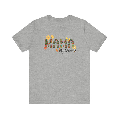 Mama My Queen T Shirt