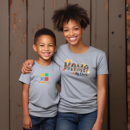 Mama My Queen T Shirt