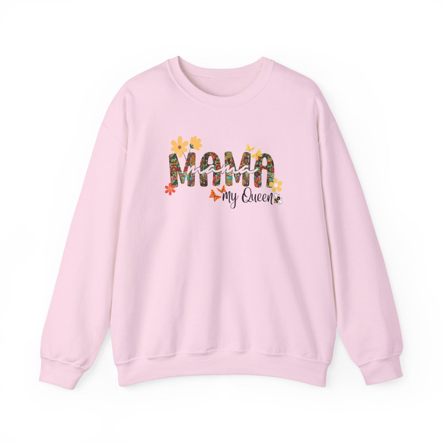 Mama My Queen Mothers Day Royal Sweatshirt