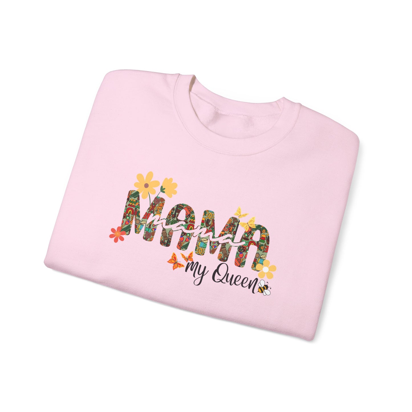 Mama My Queen Mothers Day Royal Sweatshirt